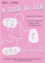 Método A Dose do dia (Mini Livro) - Edna Mae Burnam - Ricordi Método A Dose do dia (Mini Livro) - Edna Mae Burnam - Ricordi