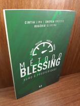 Método Blessing - Editora Autor da Fé - Cintia Lima e Sheyla Prestes Método Blessing - Editora Autor da Fé - Cintia Lima e Sheyla Prestes