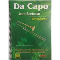 Método Da Capo Trombone De Vara Joel Barbosa