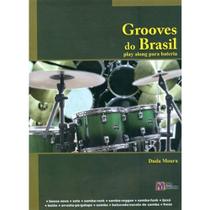 Método de bateria Grooves do Brasil- Play Along para bateria Método de bateria Grooves do Brasil- Play Along para bateria