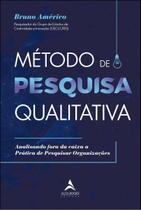 Método De Pesquisa Qualitativa: Analis. Fora Da Caixa a Prática De Pesquisar Organizações - 01Ed/21 Sortido