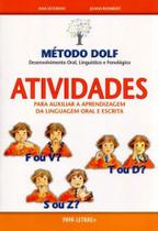 Metodo dolf - atividades para auxiliar a aprendizagem da linguagem oral e escrita