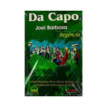 Metodo Elementar Da Capo de Regencia - Joel Barbosa Metodo Elementar Da Capo de Regencia - Joel Barbosa