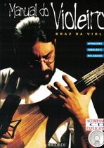Método Manual Do Violeiro c/ Cd Explicativo , de Braz da Viola - Editora Ricordi Método Manual Do Violeiro c/ Cd Explicativo , de Braz da Viola - Editora Ricordi
