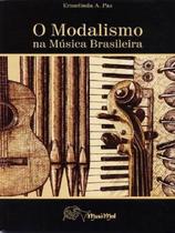 Método O Modalismo Na Música Brasileira - Ermelinda A. P