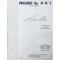 Método Partitura Piano - PRELÚDIO OP. 20 Nº 2 Em LÁ BEMOL - H. VILLA LOBOS