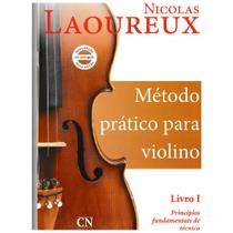 Método Prático p Violino Vol 1- Nicolas Laoureux - EDITORA CN