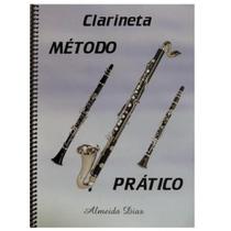 Método Prático para Clarinetas e Clarones - Almeida Dias