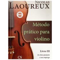 Método Prático Para Violino Nicolas Laoureux - Livro 3 - As Cinco Posições E Seu Emprego