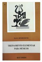 Método Treinamento elementar p/ Músicos - Paul Hindemith - RICORDI Método Treinamento elementar p/ Músicos - Paul Hindemith - RICORDI