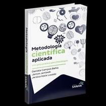 Metodologia cientifica aplicada - um guia pratico para psicologos - SANAR