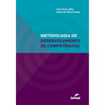 Metodologia de desenvolvimento de competências - Senac Nacional Metodologia de desenvolvimento de competências - Senac Nacional