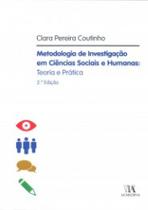 Metodologia de investigação em ciências sociais e humanas: Teoria e prática - ALMEDINA BRASIL