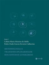 Metodologia e transdisciplinaridade nos estudos literários