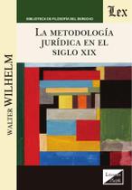 Metodología jurídica en el siglo XIX