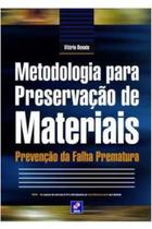 Metodologia para preservação de materiais - vitório donato - ÉRICA - 2011