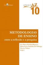 Metodologias de ensino: entre a reflexão e a pesquisa - PACO EDITORIAL