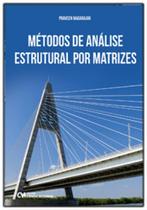 Métodos de análise estrutural por matrizes - CIENCIA MODERNA Métodos de análise estrutural por matrizes - CIENCIA MODERNA