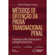 Metodos de Obtencao da Prova Transnacional Penal