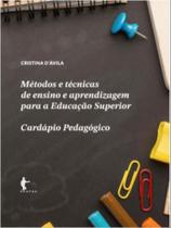 Métodos e técnicas de ensino e aprendizagem para a educação superior