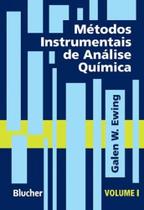 Metodos instrumentais de analise quimica - vol.1 - BLUCHER