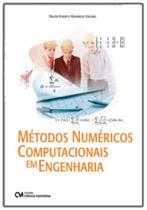 Metodos numericos computacionais em engenharia - vol. 2 - CIENCIA MODERNA