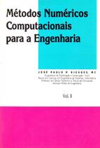 Métodos Numéricos Computacionais Para A Engenharia Vol.II