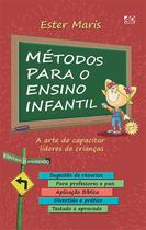 Métodos para o Ensino Infantil, Ester Maris - AD Santos -