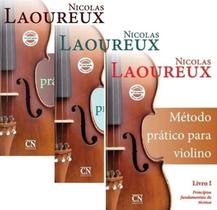Métodos Prático p/ Violino- Vols 1, 2 e 3 - Nicolas Laoureux - EDITORA CN