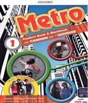Metro 1 - Student's Book With Workbook And Online Homework & Smartphone Activities - Oxford University Press - ELT