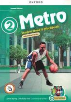 Metro 2 student book e workbook with online practice with video - OXFORD