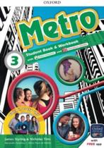 Metro 3 Student Book e Workbook - 01Ed/17 - OXFORD Metro 3 Student Book e Workbook - 01Ed/17 - OXFORD