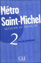 Metro saint-michel 2 - guide pedagogique