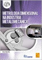 Metrologia Dimensional na Indústria Metalomecânica