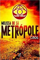 Metrópole - Caos Sortido