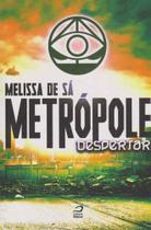 Metrópole: Despertar - EDITORA DRACO