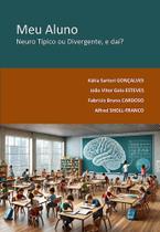 Meu Aluno - Neurotípico ou Neurodivergente, E Daí