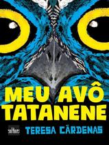Meu Avô Tatanene Meu Avô Tatanene