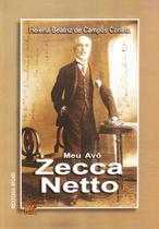 Meu Avô Zecca Netto