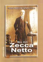 Meu Avô Zecca Netto - Editora Já Editores