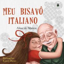 Meu Bisavô Italiano Meu Bisavô Italiano