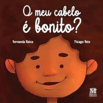 meu cabelo é bonito, O meu cabelo é bonito, O