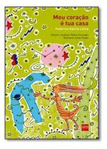 Meu Coração e Tua Casa Meu Coração e Tua Casa