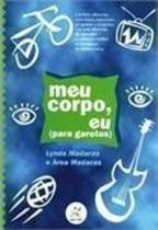 Meu corpo, eu (para garotos)