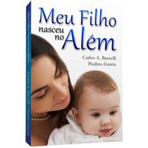 Meu Filho Nasceu no Além - Livraria Chico Xavier