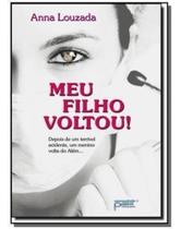 Meu Filho Voltou! Meu Filho Voltou!