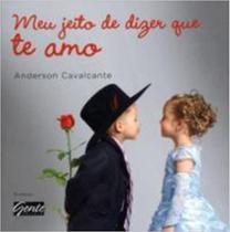 Meu jeito de dizer que te amo