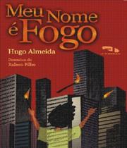 Meu Nome E Fogo - DIMENSAO - DIDATICO