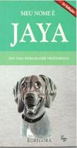 Meu nome é jaya