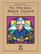 Meu padrinho, padre cicero - DCL DIFUSAO CULTURAL